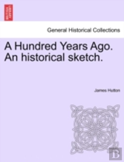 Bertrand.pt - A Hundred Years Ago. An Historical Sketch.