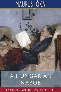 Bertrand.pt - A Hungarian Nabob  Esprios Classics