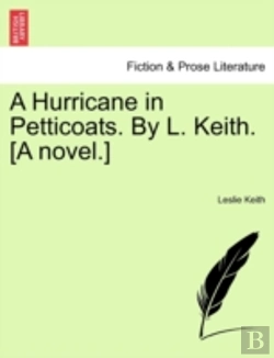 Bertrand.pt - A Hurricane In Petticoats. By L. Keith. (A Novel.)