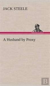 A Husband By Proxy