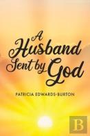 A Husband Sent By God