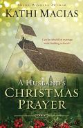 A Husband'S Christmas Prayer