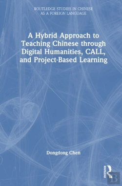 Bertrand.pt - A Hybrid Approach To Teaching Chinese Through Digital Humanities, Call, And Project-Based Learning