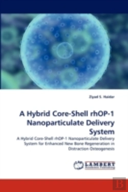 Bertrand.pt - A Hybrid Core-Shell Rhop-1 Nanoparticulate Delivery System