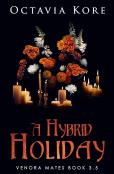 A Hybrid Holiday