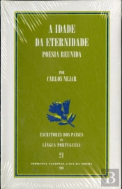 A Idade Da Eternidade - Poesia Reunida