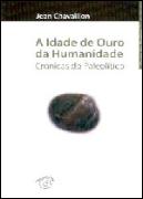 A Idade de Ouro da Humanidade