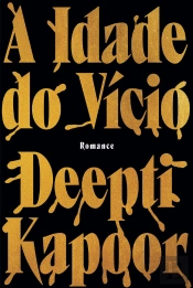 A Idade Do Vício