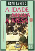 A Idade Média à Mesa