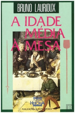 Bertrand.pt - A Idade Média à Mesa
