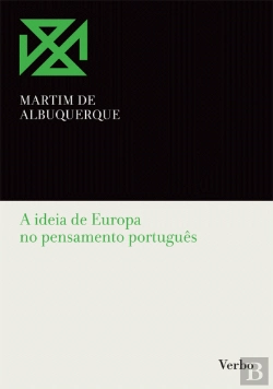 Bertrand.pt - A Ideia de Europa no Pensamento Português