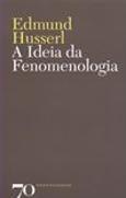 A Ideia de Fenomenologia