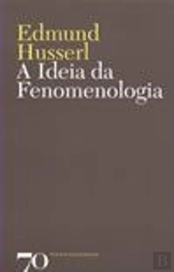 Bertrand.pt - A Ideia de Fenomenologia