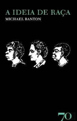 Bertrand.pt - A Ideia de Raça