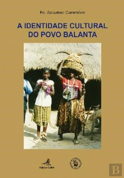 Bertrand.pt - A Identidade Cultural do Povo Balanta