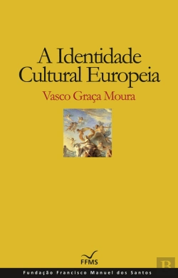 Bertrand.pt - A Identidade Cultural Europeia
