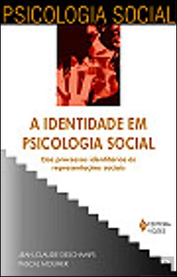 Bertrand.pt - A Identidade em Psicologia Social