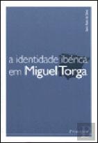 A Identidade Ibérica em Miguel Torga
