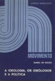 A Ideologia, Os Ideólogos e a Política
