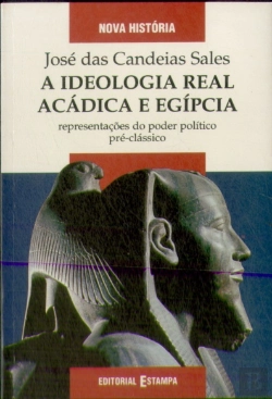 Bertrand.pt - A Ideologia Real Acádica e Egípcia