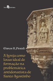 A Igreja Como Locus Ideal De Formação