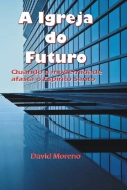 Bertrand.pt - A Igreja Do Futuro