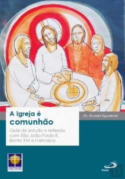 Bertrand.pt - A Igreja é Comunhão