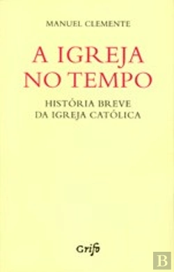 Bertrand.pt - A Igreja no Tempo