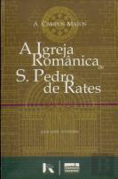 A Igreja Românica de S. Pedro de Rates