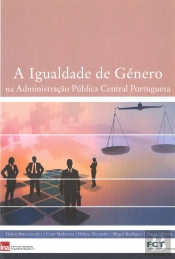 A Igualdade de Género na Administração Pública Central Portuguesa