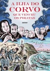 A Ilha do Corvo que Venceu os Piratas