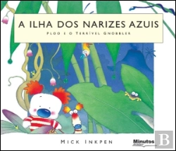 Bertrand.pt - A Ilha dos Narizes Azuis - Ploo e o Terrível Gnobbler