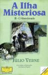 A Ilha Misteriosa - Volume II