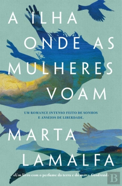 Bertrand.pt - A Ilha Onde as Mulheres Voam
