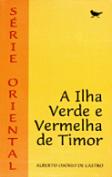 A Ilha Verde e Vermelha de Timor