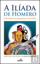 A Ilíada Contada às Crianças e ao Povo