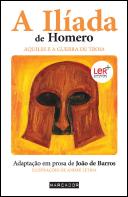 A Ilíada de Homero - Aquiles e a Guerra de Troia