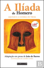 A Ilíada de Homero - Aquiles e a Guerra de Troia