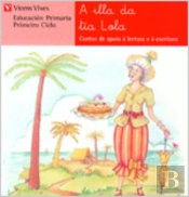 A Illa Da Tia Lola. Lecturas. Primeiro Ciclo.