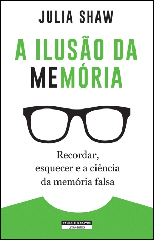 A Ilusão da Memória