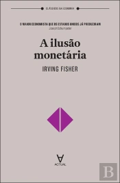 A Ilusão Monetária