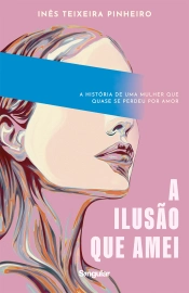 A ilusão que amei