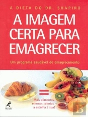 A imagem certa para emagrecer
