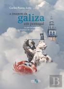 A Imagem da Galiza Em Portugal