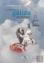 A Imagem da Galiza Em Portugal