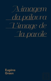 A Imagem da Palavra | L'Image de la Parole