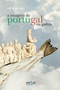 A Imagem de Portugal na Galiza