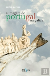 A Imagem de Portugal na Galiza