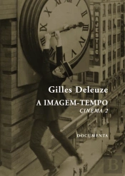 A Imagem-Tempo. Cinema II