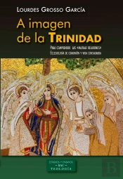 A Imagen De La Trinidad. Para Comprender Las «Mutuae Relationes»